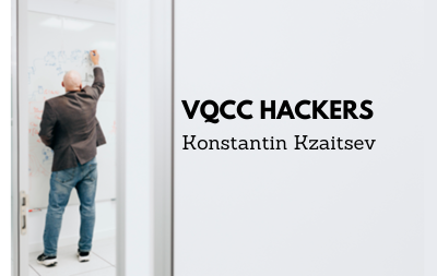 Konstantin Kzaitsev - VQCC hackers