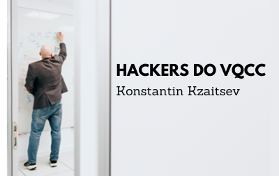 Konstantin Kzaitsev - VQCC hackers