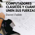 Daniel Faílde - Classical and quantum computers join force