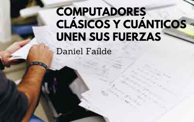 Daniel Faílde - Classical and quantum computers join force